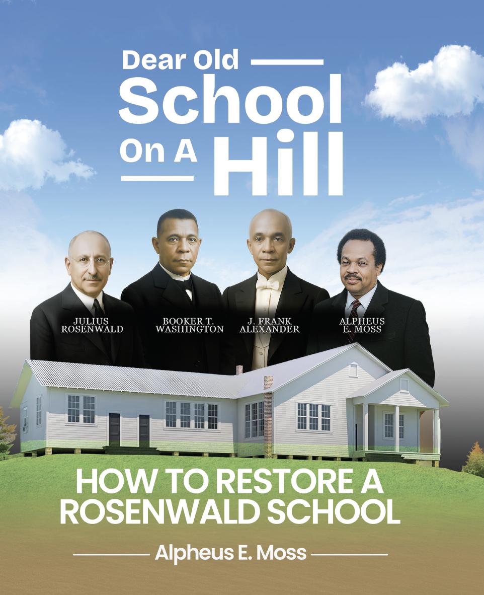 Dear Old School On A Hill: How To Restore A Rosenwald School